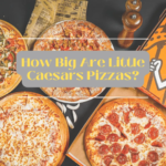 How Big Are Little Caesars Pizzas? Why You Should Know