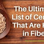 The Secret to Boosting Your Fiber Intake: The Ultimate List of Cereals