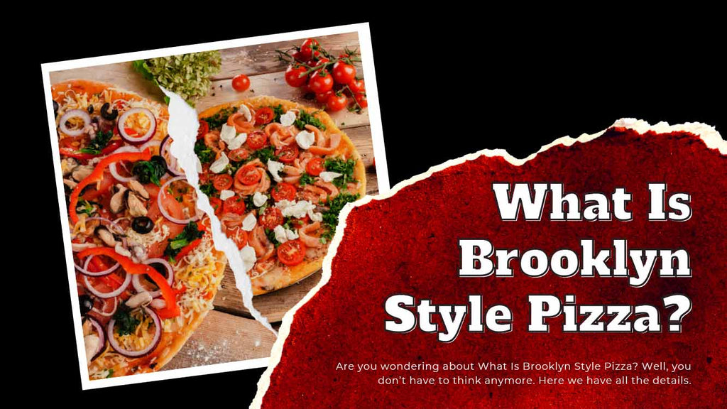 What Is Brooklyn Style Pizza, and Why Is It So Special - Pizza Bien