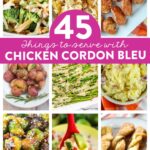 What To Serve with Chicken Cordon Bleu: 45 side dish ideas